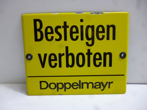 Besteigen verboten original - verboten,